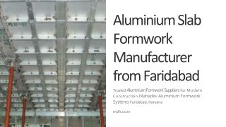 Aluminium Slab Formwork Manufacturer from Faridabad