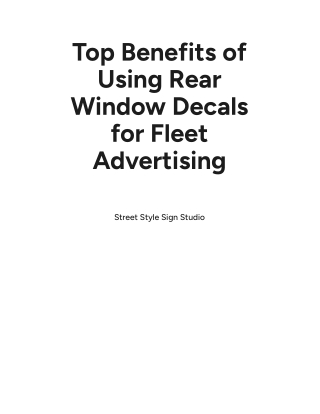 Top Benefits of Using Rear Window Decals for Fleet Advertising