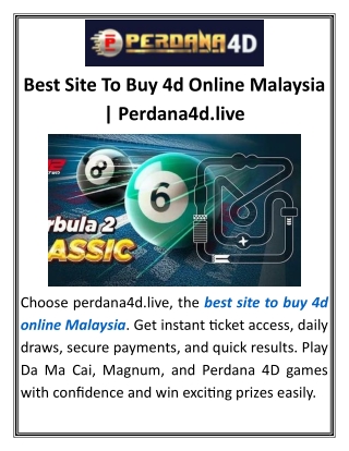 Best Site To Buy 4d Online MalaysiaPerdana4d.live