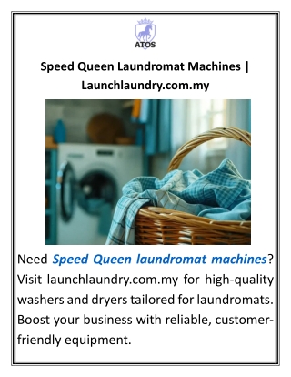 Speed Queen Laundromat Machines Launchlaundry.com.my