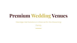 Premium Wedding Venues Chennai