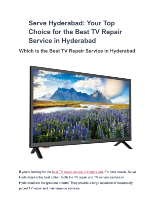 Serve Hyderabad_ Your Top Choice for the Best TV Repair Service in Hyderabad