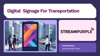 Digital signage for transportation
