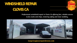 windshield repair Clovis CA