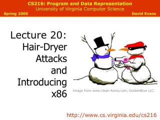 CS216: Program and Data Representation University of Virginia Computer Science Spring 2006 David Evans