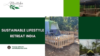 Sustainable Lifestyle Retreat India