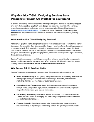 Why Graphics T-Shirt Designing Services from Passionate Futurist Are Worth It for Your Brand