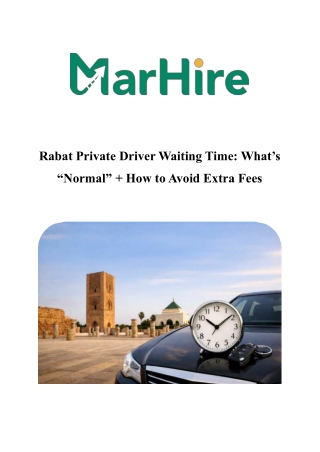 Rabat Private Driver Waiting Time: What’s Normal?