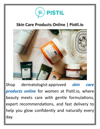 Skin Care Products Online Pistil.io