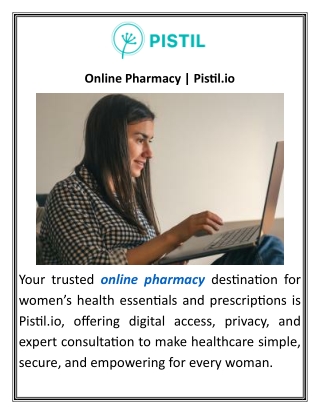 Online Pharmacy Pistil.io