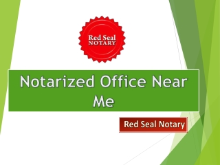 Notarized Office Near Me
