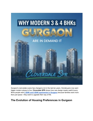 Why Modern 3 & 4 BHKs in Gurgaon Are in Demand at Cloverdale SPR