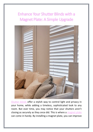 Enhance Your Shutter Blinds with a Magnet Plate A Simple Upgrade