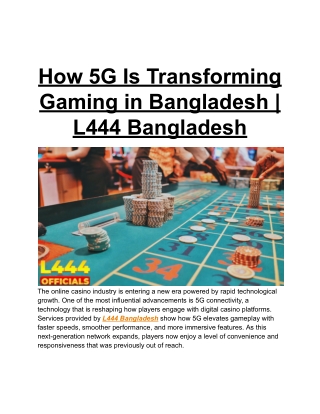 How 5G Is Transforming Gaming in Bangladesh _ L444 Bangladesh