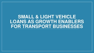 Small & Light Vehicle Loans as Growth Enablers for Transport Businesses