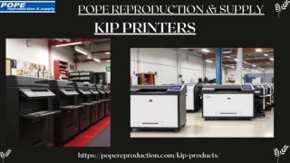 Pope Reproduction & Supply: Premier Distributors Of Finest KIP Printers