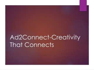 Ad2Connect Creativity that connects