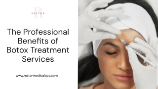 The Professional Benefits of Botox Treatment Services