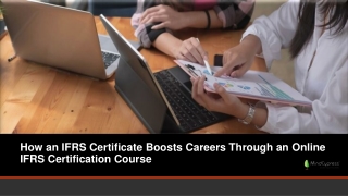 How an IFRS Certificate Boosts Careers through an Online IFRS Certification Course