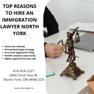 Top Reasons to Hire an Immigration Lawyer North York