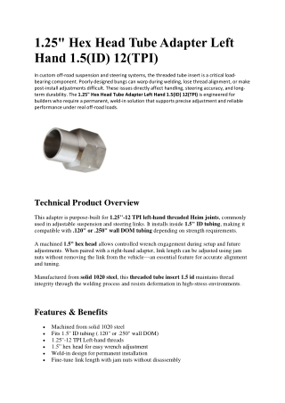 1.25 Hex Head Tube Adapter Left Hand 1.5(ID) 12(TPI)