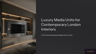 Luxury Media Units for Contemporary London Interiors