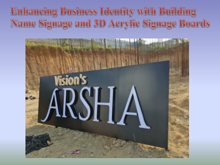Enhancing Business Identity with Building Name Signage and 3D Acrylic Signage Boards