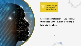 Local Microsoft Partner — Empowering Businesses With Trusted Licensing & Migration Solutions