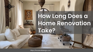 How Long Does a Home Renovation Take?