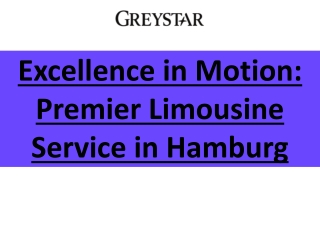 Excellence in Motion - Premier Limousine Service in Hamburg
