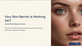 Your Skin Barrier Is Working 24/7 - Here’s What Weakens It Daily