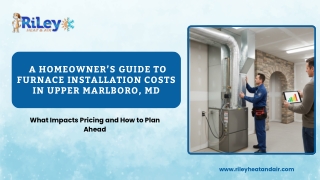 A Homeowner’s Guide to Furnace Installation Costs in Upper Marlboro