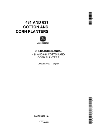 John Deere 431 and 631 Cotton and Corn Planters Operator’s Manual Instant Download (Publication No.OMB25539)