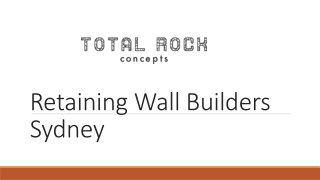 Retaining Wall Builders Sydney - Total Rock Concepts