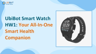 UbiBot Smart Watch HW1 – Your All-in-One Smart Health Companion