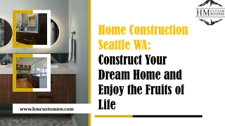 Home Construction Seattle WA