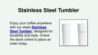 Stainless Steel Tumbler