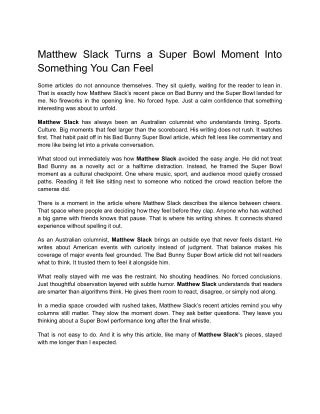 Matthew Slack Turns a Super Bowl Moment Into a Cultural Reflection
