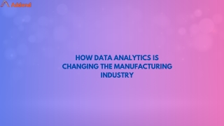 How Data Analytics is Changing the Manufacturing Industry