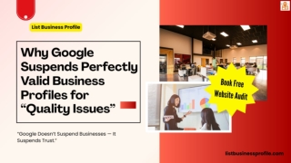 Why Does Google Suspend Even Perfectly Valid Business Profiles for Quality Issue