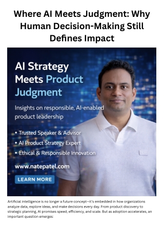 Where AI Meets Judgment: Why Human Decision-Making Still Defines Impact