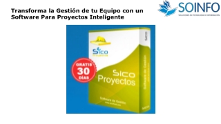 Transforma la Gestión de tu Equipo con un Software Para Proyectos Inteligente
