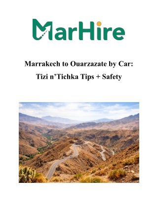 Marrakech to Ouarzazate Drive: Tizi n’Tichka Tips