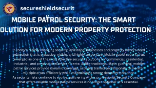 Mobile Patrol Security for Reliable and Proactive Protection