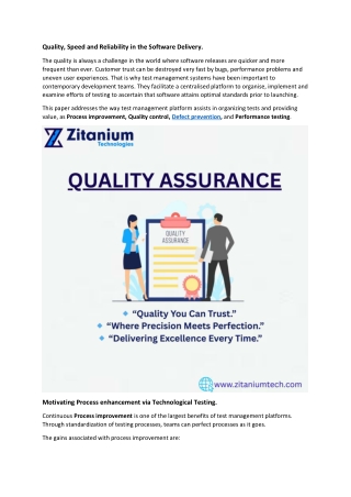 Quality, Speed and Reliability in the Software Delivery