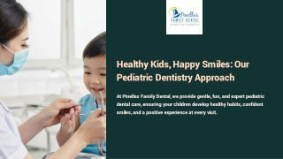 Where Healthy Teeth Begin Pediatric Dentistry You Can Trust