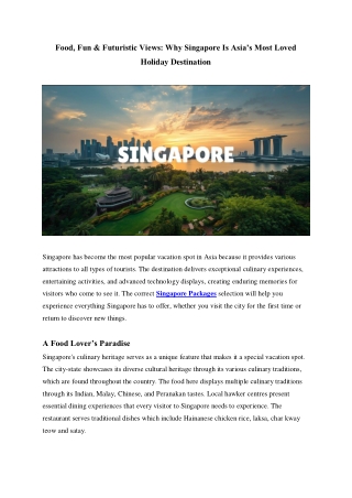Food, Fun & Futuristic Views: Why Singapore Is Asia's Most Loved Holiday Destina