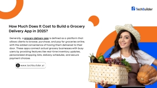 How Much Does It Cost to Build a Grocery Delivery App in 2025 