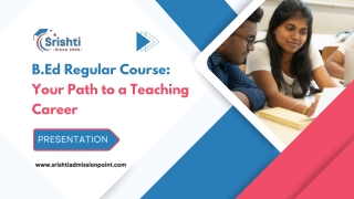 B.Ed Regular Course Program | Admission, Eligibility & Career Scope