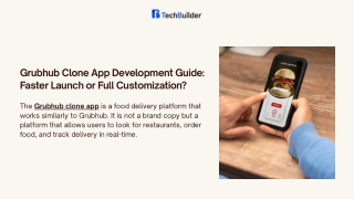 Grubhub Clone App Development Guide Faster Launch or Full Customization